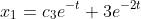 x_1=c_3e^{-t}+3e^{-2t}
