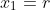 x_1=r