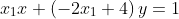 x_1x+\left(-2x_1+4\right)y=1