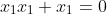 x_1x_1+x_1=0