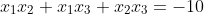 x_1x_2+x_1x_3+x_2x_3=-10