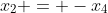 x_2 = -x_4