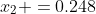 x_2 =0.248