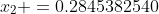 x_2 =0.2845382540