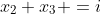 x_2+x_3 =i