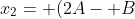 x_2= (2A- B)sin(t)- (2B+A)cos(t)+ C