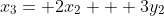 x_3= 2x_2 + 3y_2
