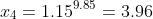x_4=1.15^{9.85}=3.96