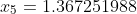 x_5=1.367251988