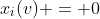 x_i(v) = 0