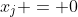 x_j = 0