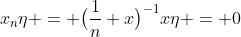 x_n\eta = \bigl(\frac{1}{n}+x\bigr)^{-1}x\eta = 0