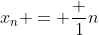 x_n = \frac 1n