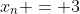 x_n = 3