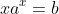 xa^x=b