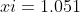 xi=1.051