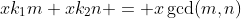xk_1m+xk_2n = x\gcd(m,n)