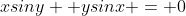 xsiny +ysinx = 0