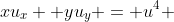 xu_x +yu_y = u^4 