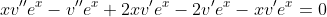 xv''e^{x}-v''e^{x}+2xv'e^{x}-2v'e^{x}-xv'e^{x}=0