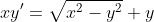 xy'=\sqrt{x^2-y^2}+y