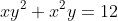 xy^{2}+x^{2}y=12