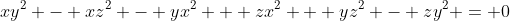 xy^2 - xz^2 - yx^2 + zx^2 + yz^2 - zy^2 = 0