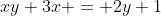 xy+3x = 2y+1