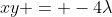 xy = -4\lambda