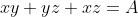 xy+yz+xz=A