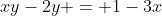 xy-2y = 1-3x