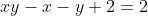 xy-x-y+2=2