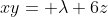 xy= \lambda 6z