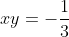 xy=-\frac{1}{3}