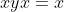 xyx=x