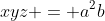 xyz = a^2b