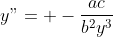 y"= -\frac{ac}{b^2y^3}
