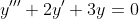 y'''+2y'+3y=0