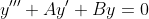 y'''+Ay'+By=0