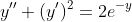 y''+(y')^2=2e^{-y}