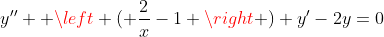 y''+ \left ( \frac{2}{x}-1 \right ) y'-2y=0