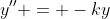y'' = -ky