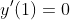 y'(1)=0