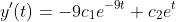 y'(t)=-9c_1e^{-9t}+c_2e^t