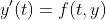 y'(t)=f(t,y)