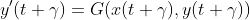 y'(t+\gamma)=G(x(t+\gamma),y(t+\gamma))