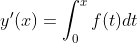 y'(x)=\int_0^xf(t)dt