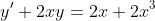 y'+2xy=2x+2x^3