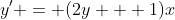 y' = (2y + 1)x