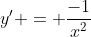 y' = \frac{-1}{x^2}